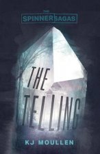 The Spinner Sagas: The Telling