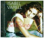 Kann denn Liebe Sünde sein?, 1 Audio-CD