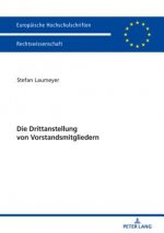 Die Drittanstellung Von Vorstandsmitgliedern