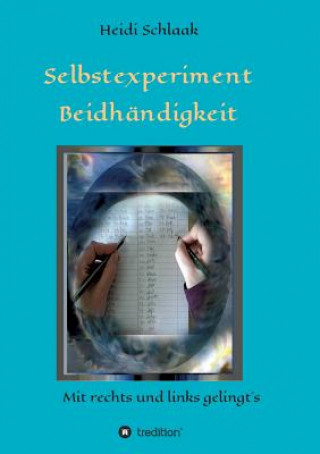 Selbstexperiment Beidhändigkeit