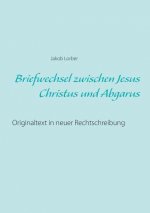 Briefwechsel zwischen Jesus Christus und Abgarus