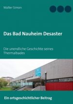 Das Bad Nauheim Desaster