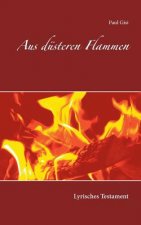 Aus dusteren Flammen