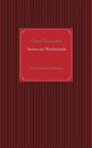 Immer am Wochenende