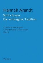 Sechs Essays - Die verborgene Tradition