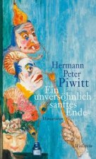 Ein unversöhnlich sanftes Ende