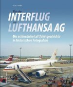 Von der Interflug zur Lufthansa AG