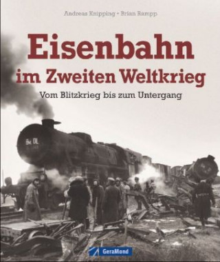 Eisenbahn im Zweiten Weltkrieg