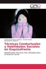Tecnicas Conductuales y Habilidades Sociales en Esquizofrenia