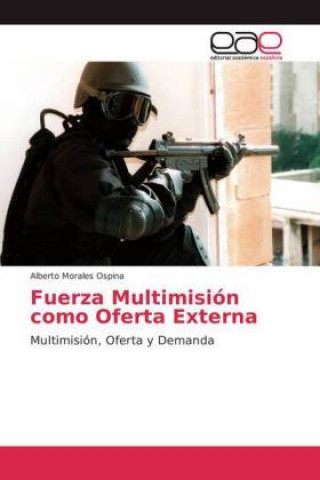 Fuerza Multimision como Oferta Externa