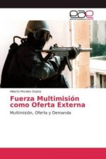 Fuerza Multimision como Oferta Externa