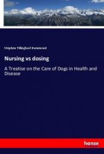 Nursing vs dosing