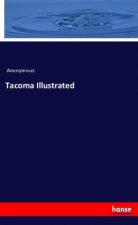 Tacoma Illustrated