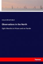 Observations in the North