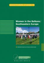 Women in the Balkans/ Southeastern Europe
