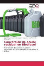 Conversion de aceite residual en Biodiesel
