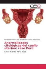 Anormalidades citologicas del cuello uterino