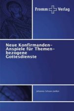 Neue Konfirmanden-Anspiele fur Themen-bezogene Gottesdienste