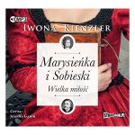 Marysieńka i Sobieski Wielka miłość