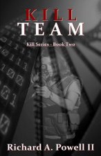 Kill Team: Kill Series - Book Two