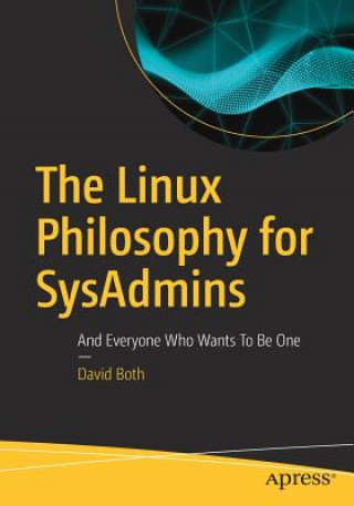 Linux Philosophy for SysAdmins (David Both)(Brožovaná)