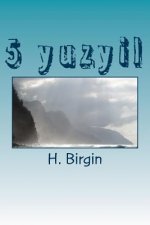 5 Yuzyil: Ms.1.2.3.4.5. Yuzyillar
