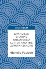 Granville Sharp's Uncovered Letter and the Zong Massacre