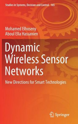 Dynamic Wireless Sensor Networks