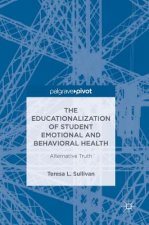 Educationalization of Student Emotional and Behavioral Health