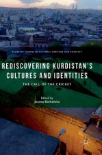 Rediscovering Kurdistan's Cultures and Identities