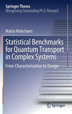 Statistical Benchmarks for Quantum Transport in Complex Systems