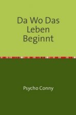 Da Wo Das Leben Beginnt