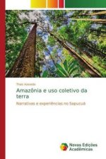Amazonia e uso coletivo da terra