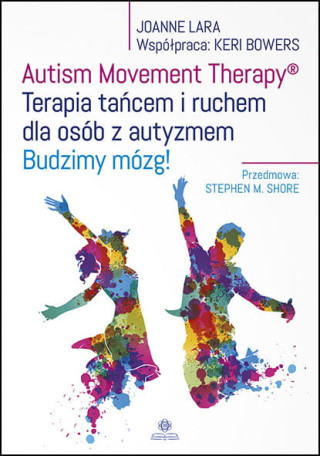 Autism Movement Therapy Terapia tańcem i ruchem dla osób z autyzmem