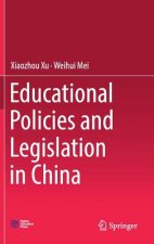 Educational Policies and Legislation in China