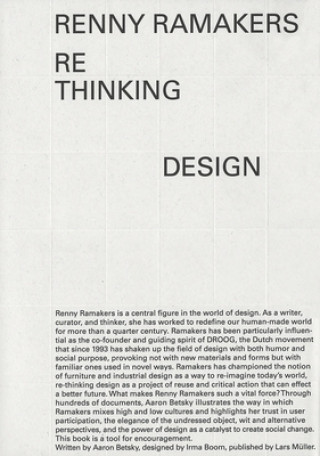 Renny Ramakers Rethinking Design-Curator of Change