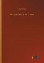 Sun-Up and Other Poems