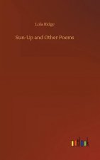 Sun-Up and Other Poems