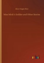 Miss Minks Soldier and Other Stories