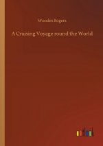 Cruising Voyage round the World
