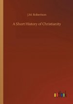 Short History of Christianity