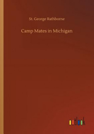 Camp Mates in Michigan