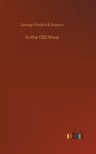 In the Old West