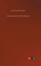Adventures in the Moon
