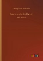 Darwin, and after Darwin