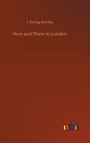 Here and There in London