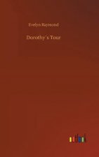 Dorothys Tour