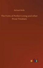 Form of Perfect Living and other Prose Treatises
