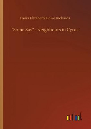 Some Say - Neighbours in Cyrus