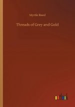 Threads of Grey and Gold